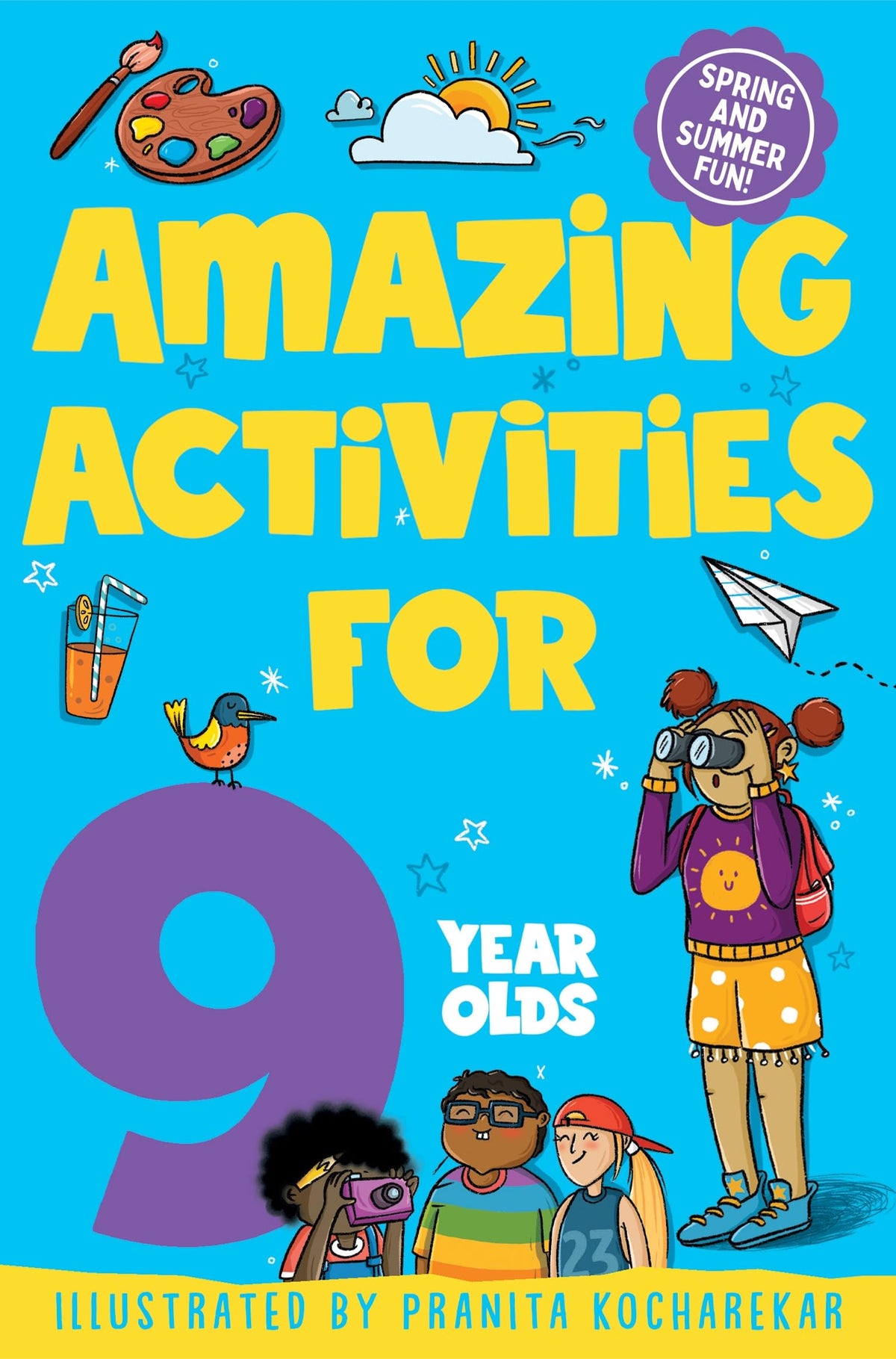 Amazing Activities For 9 Year Olds - Spring And Summer