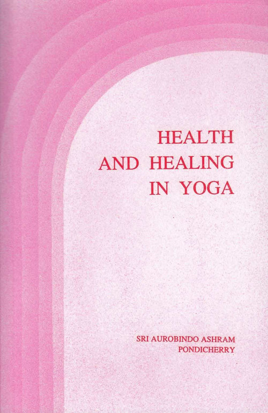 Health And Healing Of Yoga