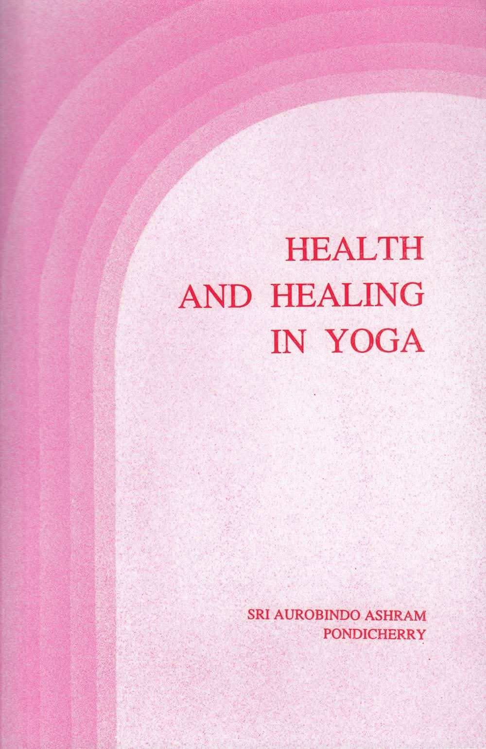 Health And Healing Of Yoga