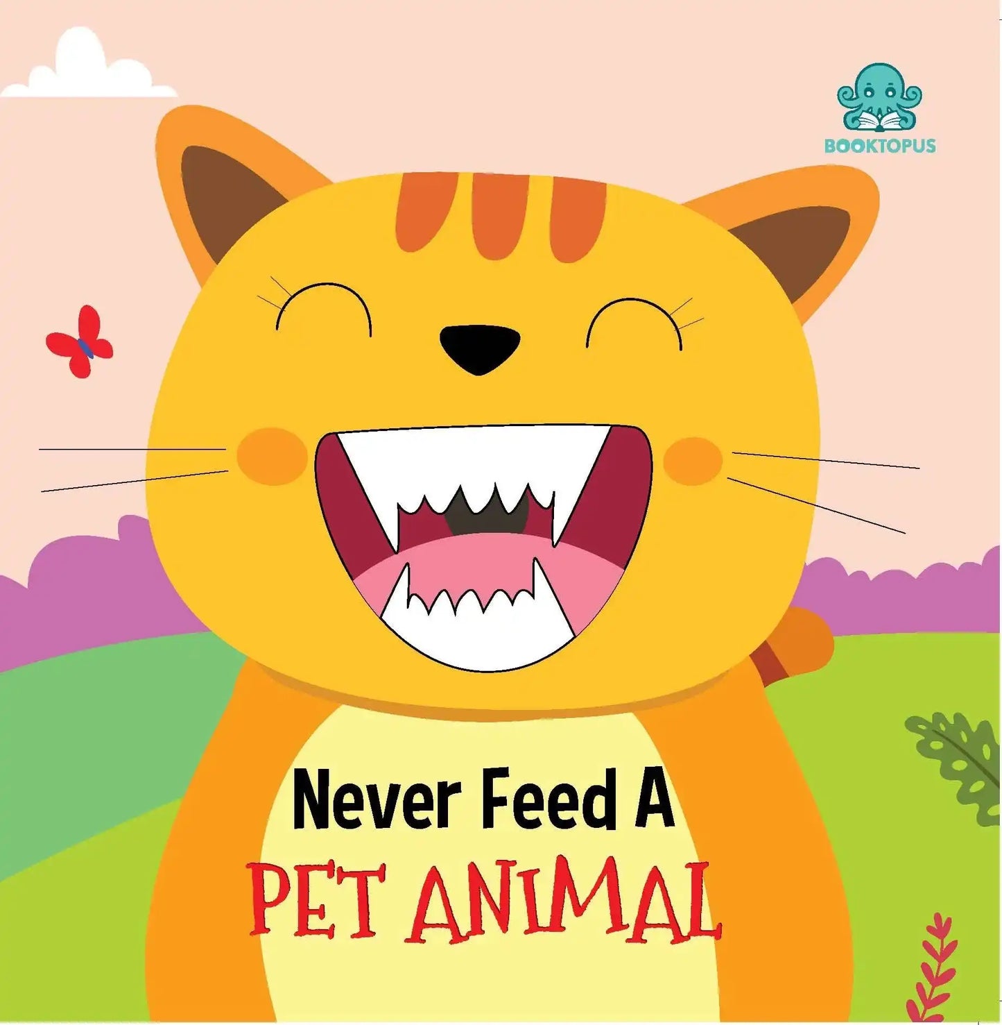 Never Feed A Pet Animal
