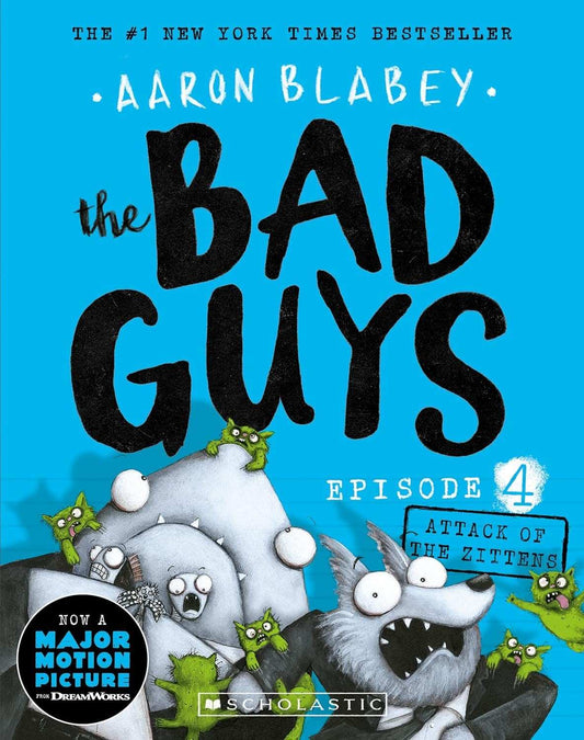 The Bad Guys Episode 4: Attack Of The Zittens