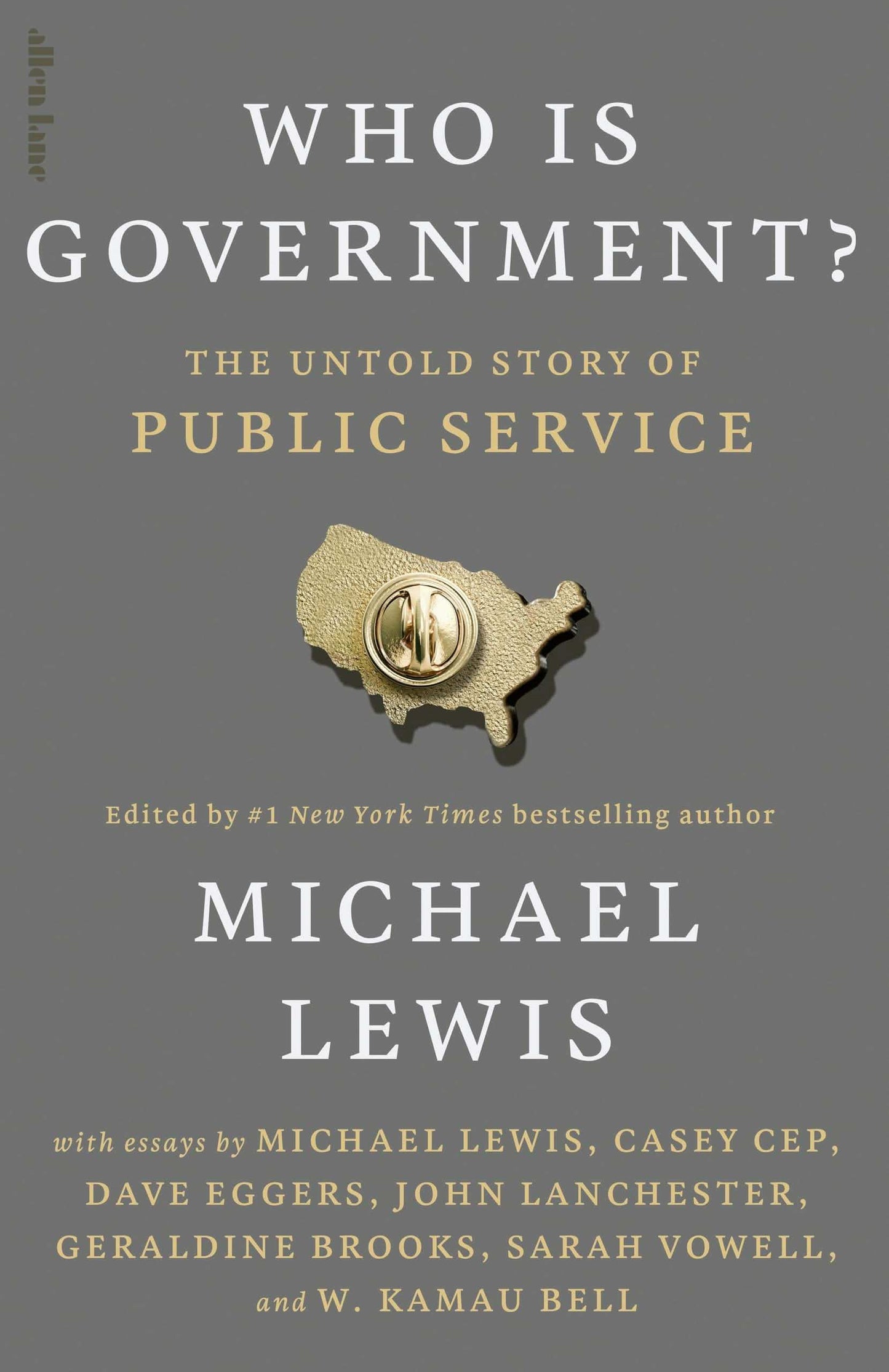 Who Is Government?: The Untold Story Of Public Service