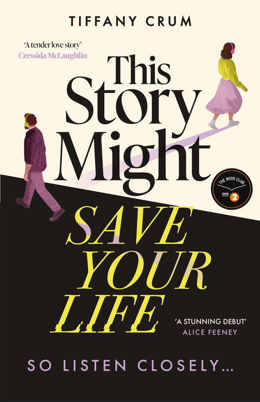 This Story Might Save Your Life: A stunning thriller with the heart of a romance. A Radio 2 Book Club Pick Spring 2026