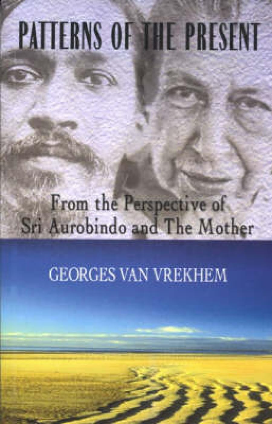 Patterns Of The Present