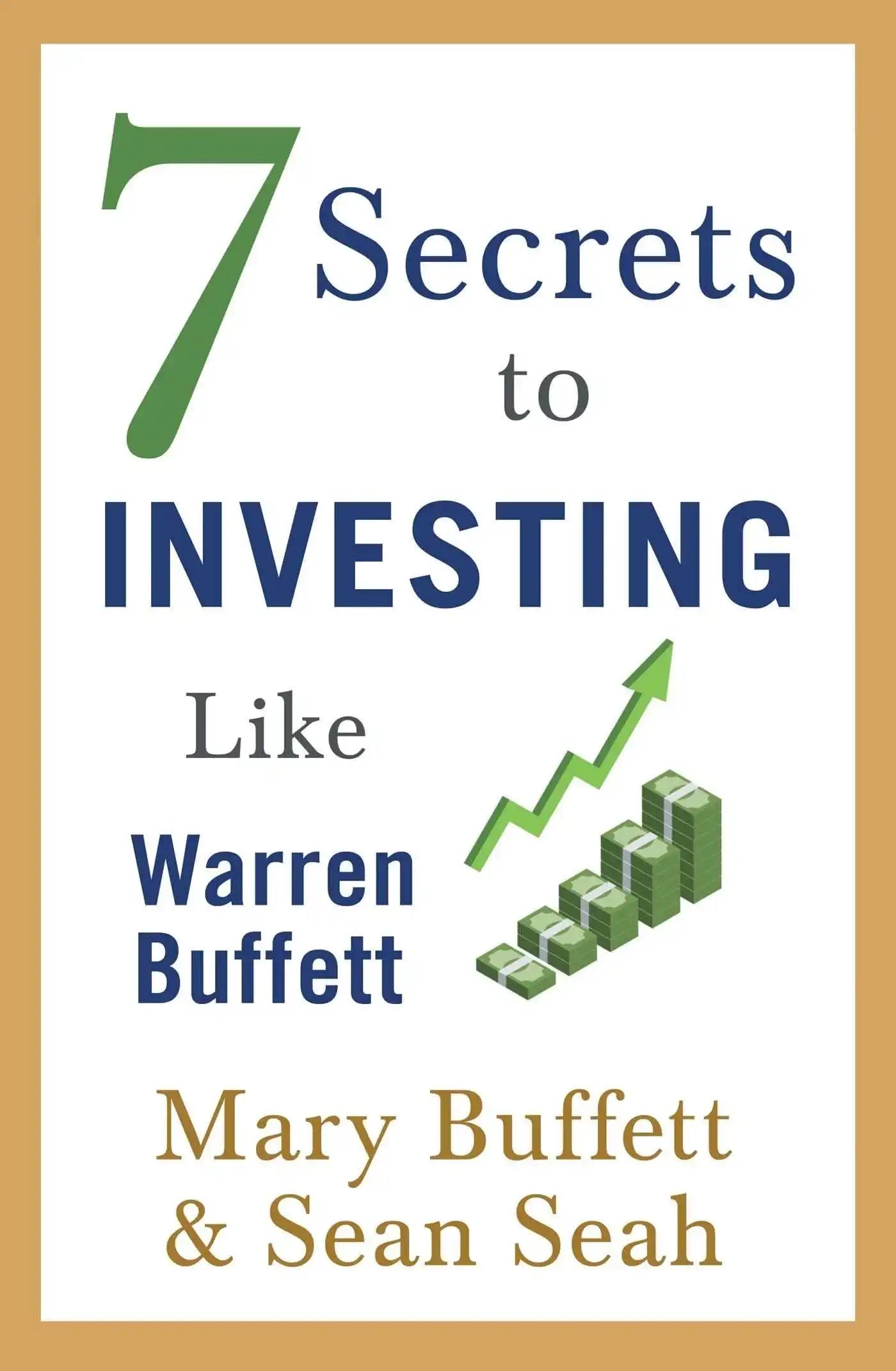7 Secrets To Investing Like Warren Buffet