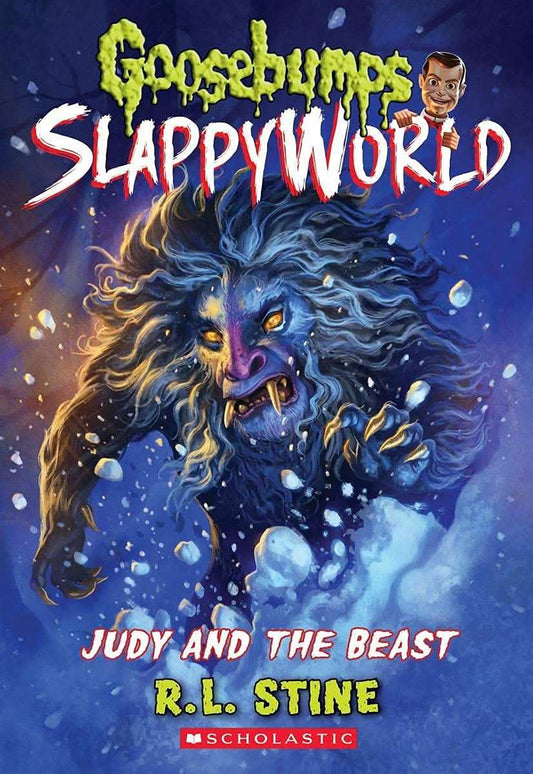 Goosebumps Slappyworld  #15: Judy And The Beast