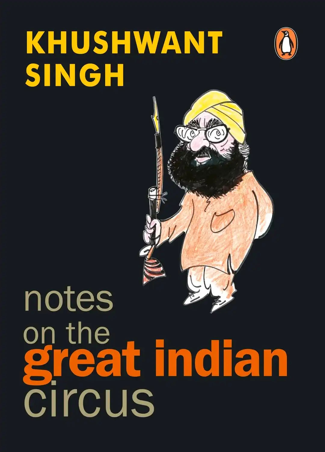 Notes On The Great Indian Circus