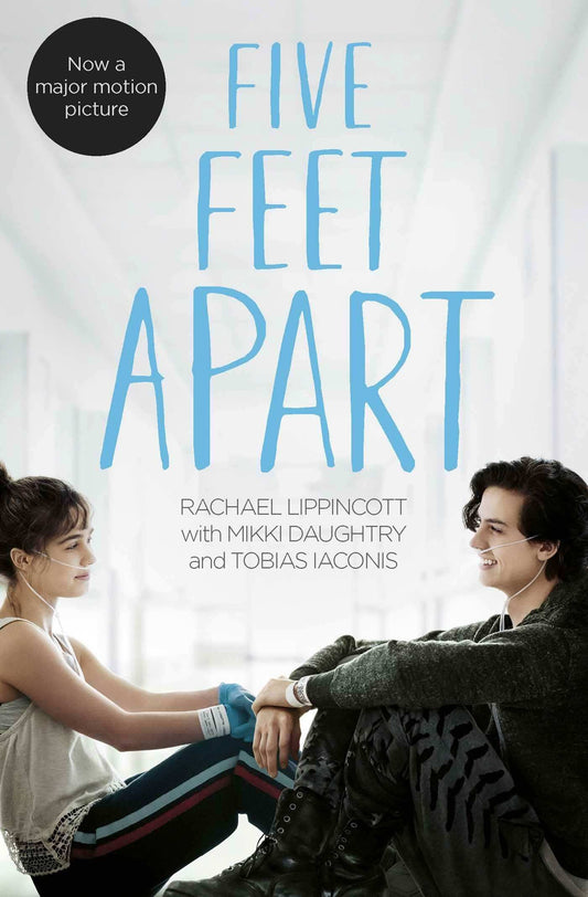 Five Feet Apart- Movie Tie Edition