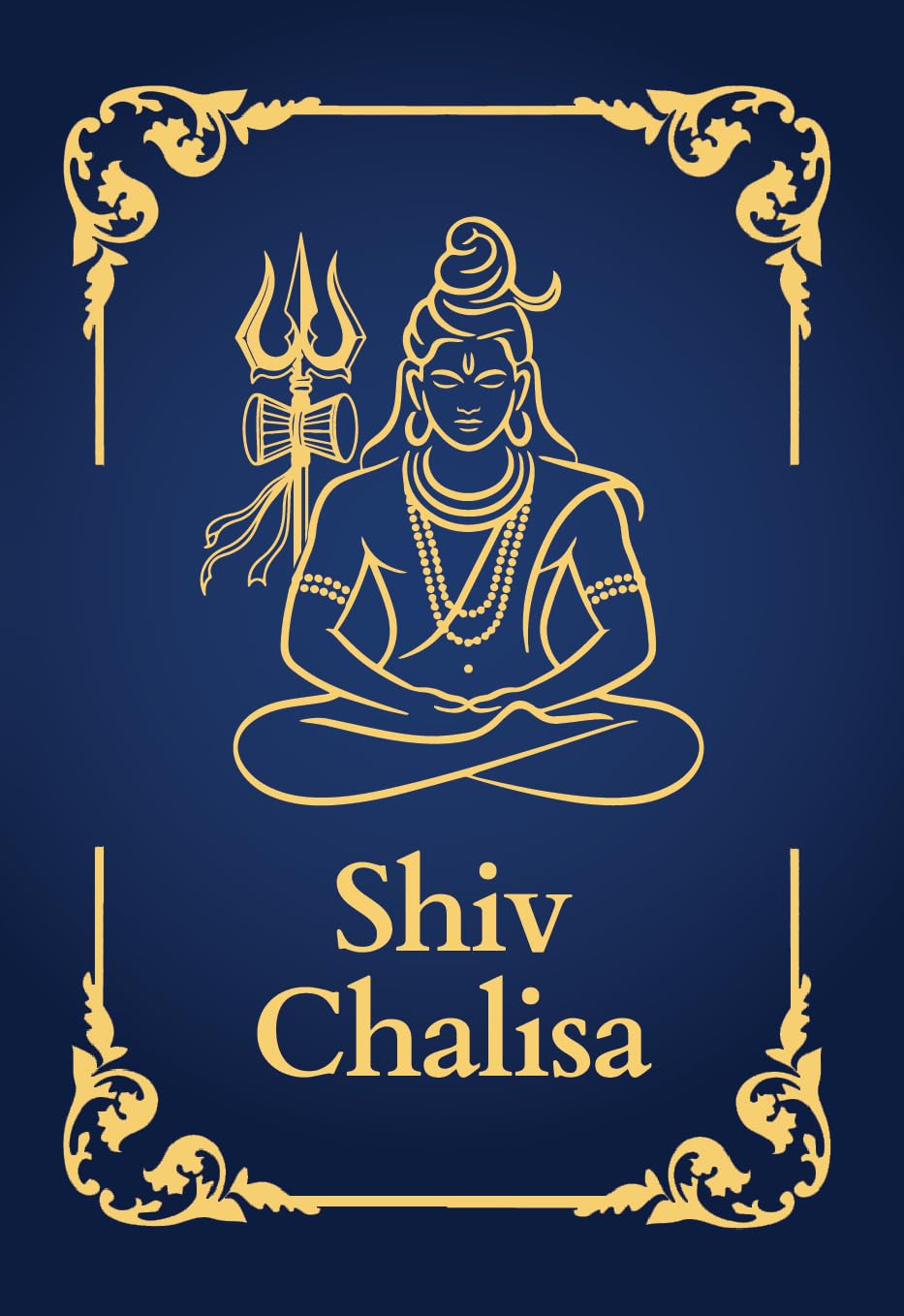 Shiv Chalisa: Premium Hardback pocket book (English and Hindi) | Shiv ji ki Aarti, Shiv Rudrashtakam, Mahamrityunjay mantra | Shivratri gift | Divine daily chanting