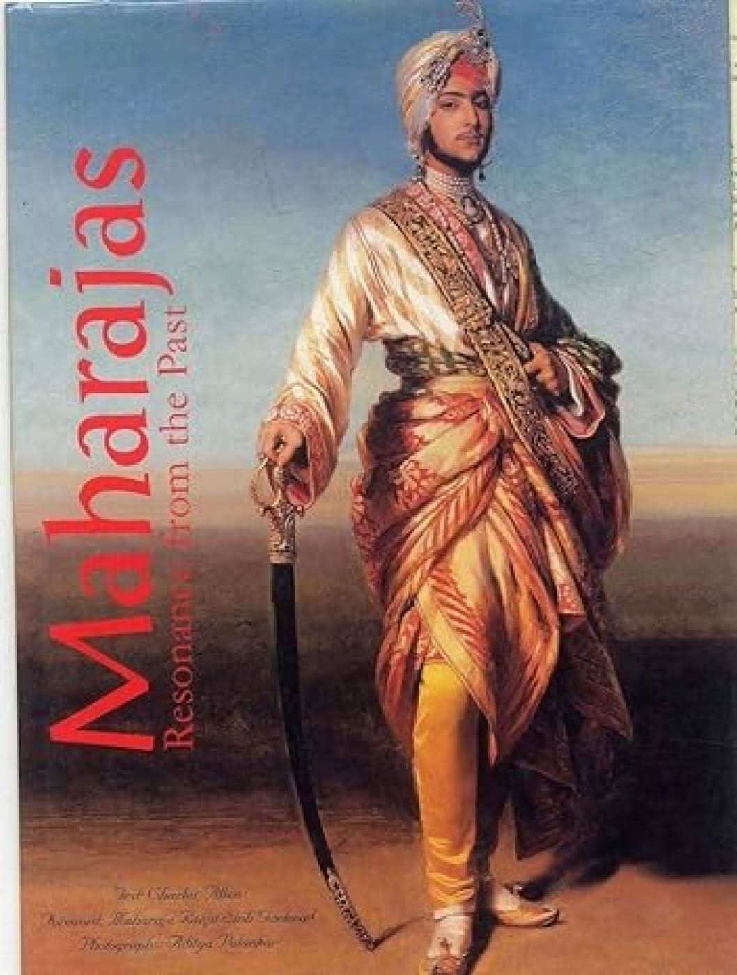 Maharajas: Resonance From The Past