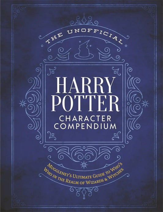 The Unofficial Harry Potter Character Compendium: