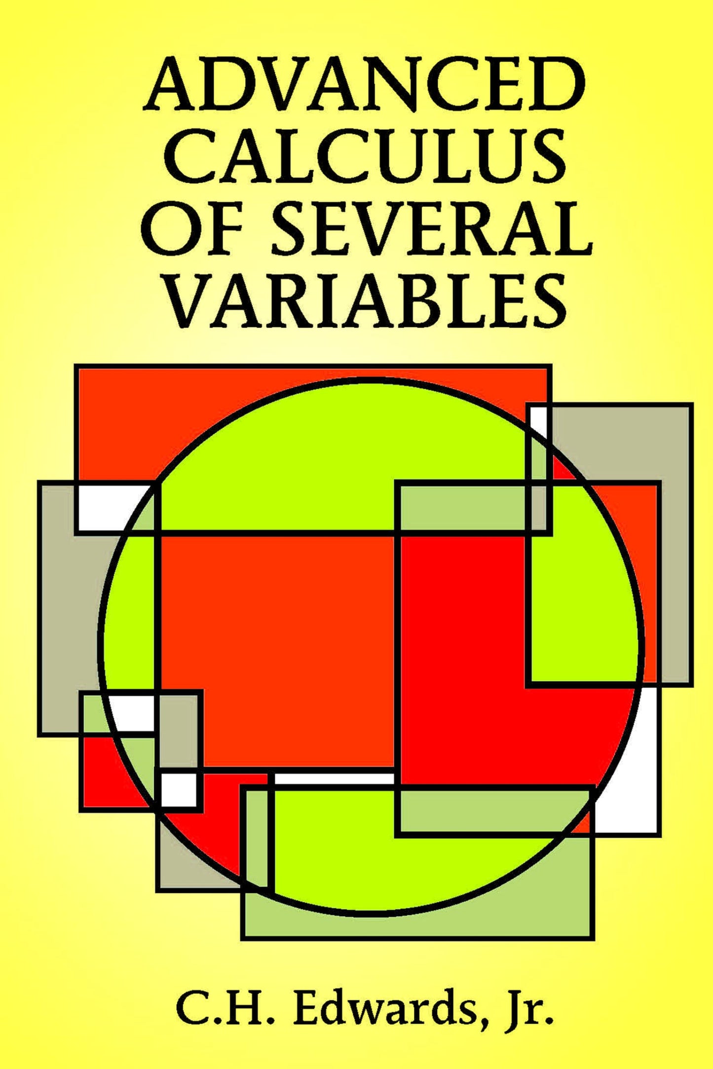 Advanced Calculus Of Several Variables