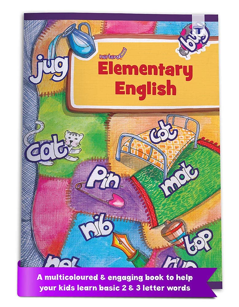 Nurture Elementary English Learning Book For Kids|5 To 7 Year Old Children|Reading Alphabets With Pictures|Practice Writing Two And Three Letter Words, Vowels, Consonants And Articles [Paperback]