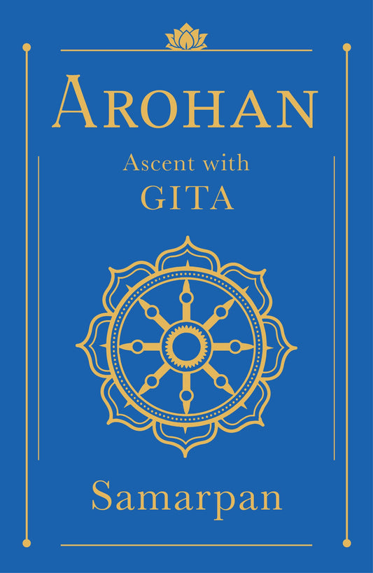 Arohan: Ascent with Gita