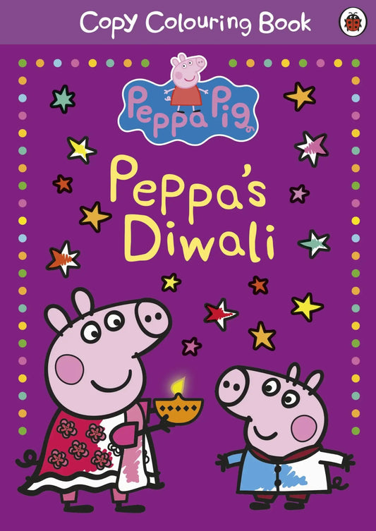 Peppa Pig: Peppa'S Diwali Copy Colouring Book