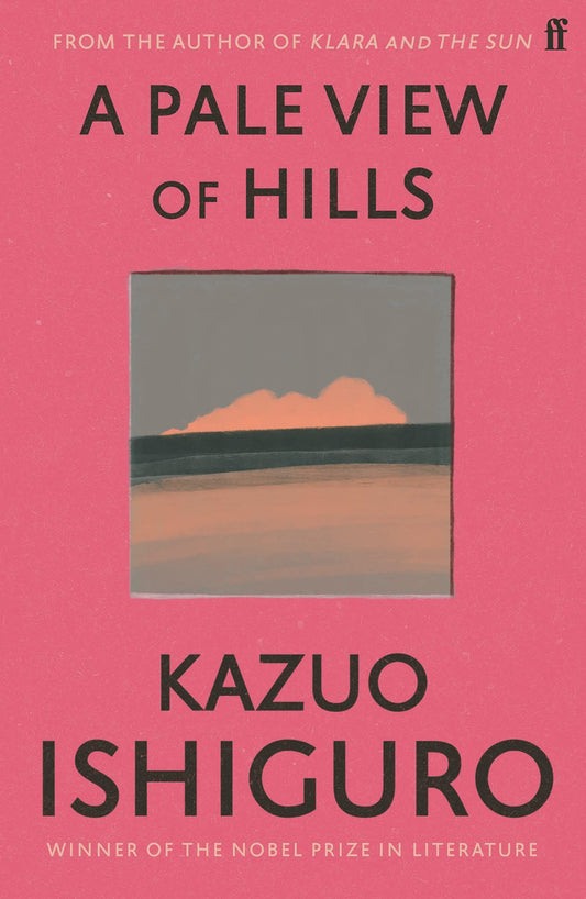 Pale View Of Hills; A