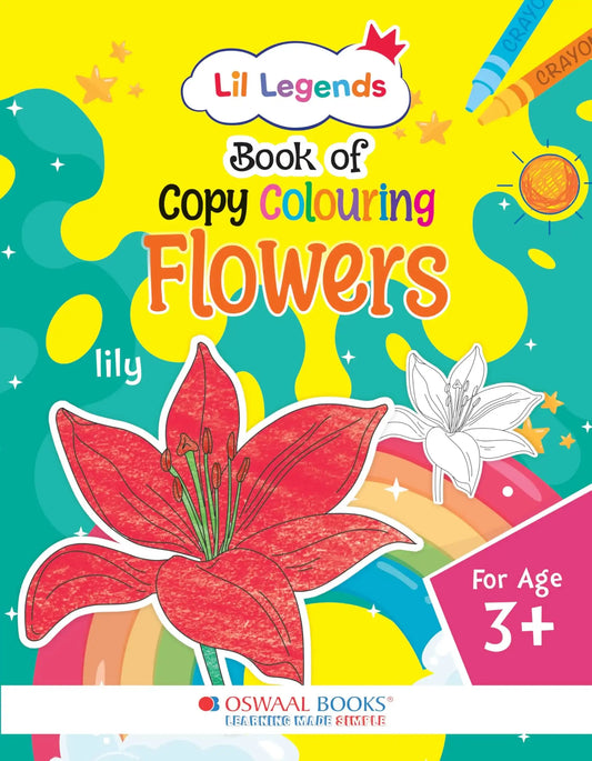 Oba Lil Legends Copy Colouring For Kids To Learn About (Flowers)