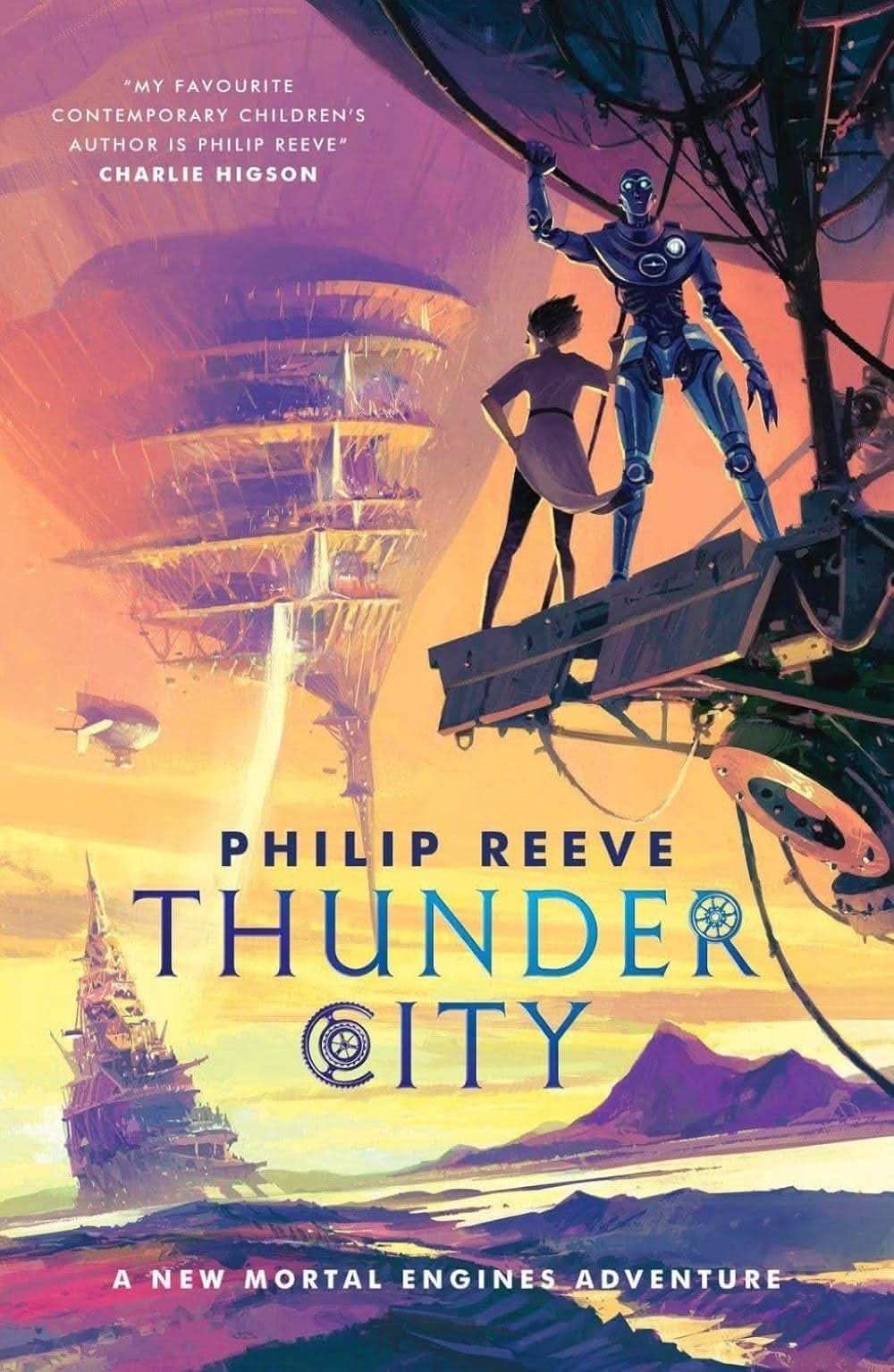 Mortal Engines #2: Thunder City
