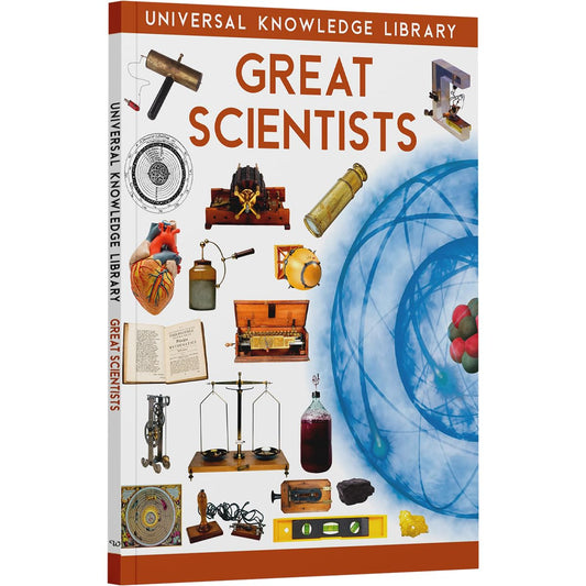 Universal Knowledge Library: Great Scientists