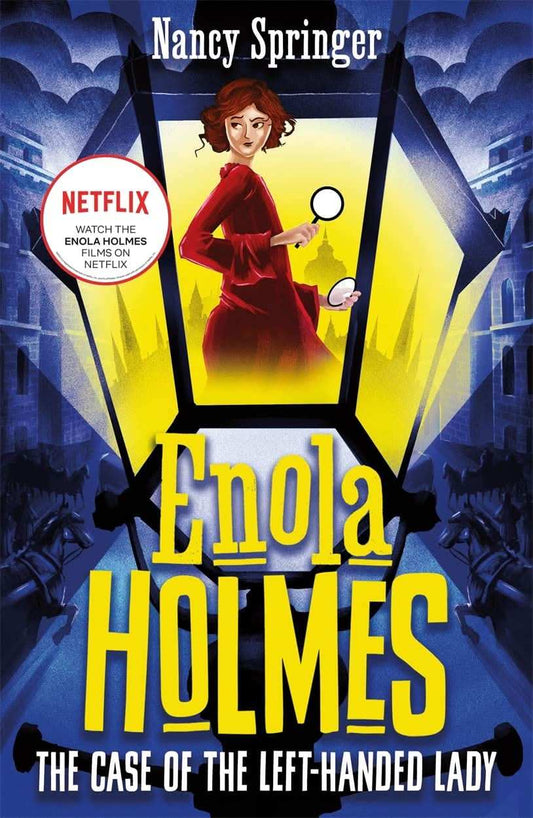 Case Of The Left-Handed Lady, The - Enola Holmes 2