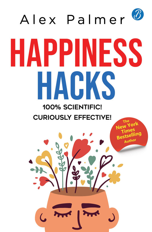 Happiness Hacks