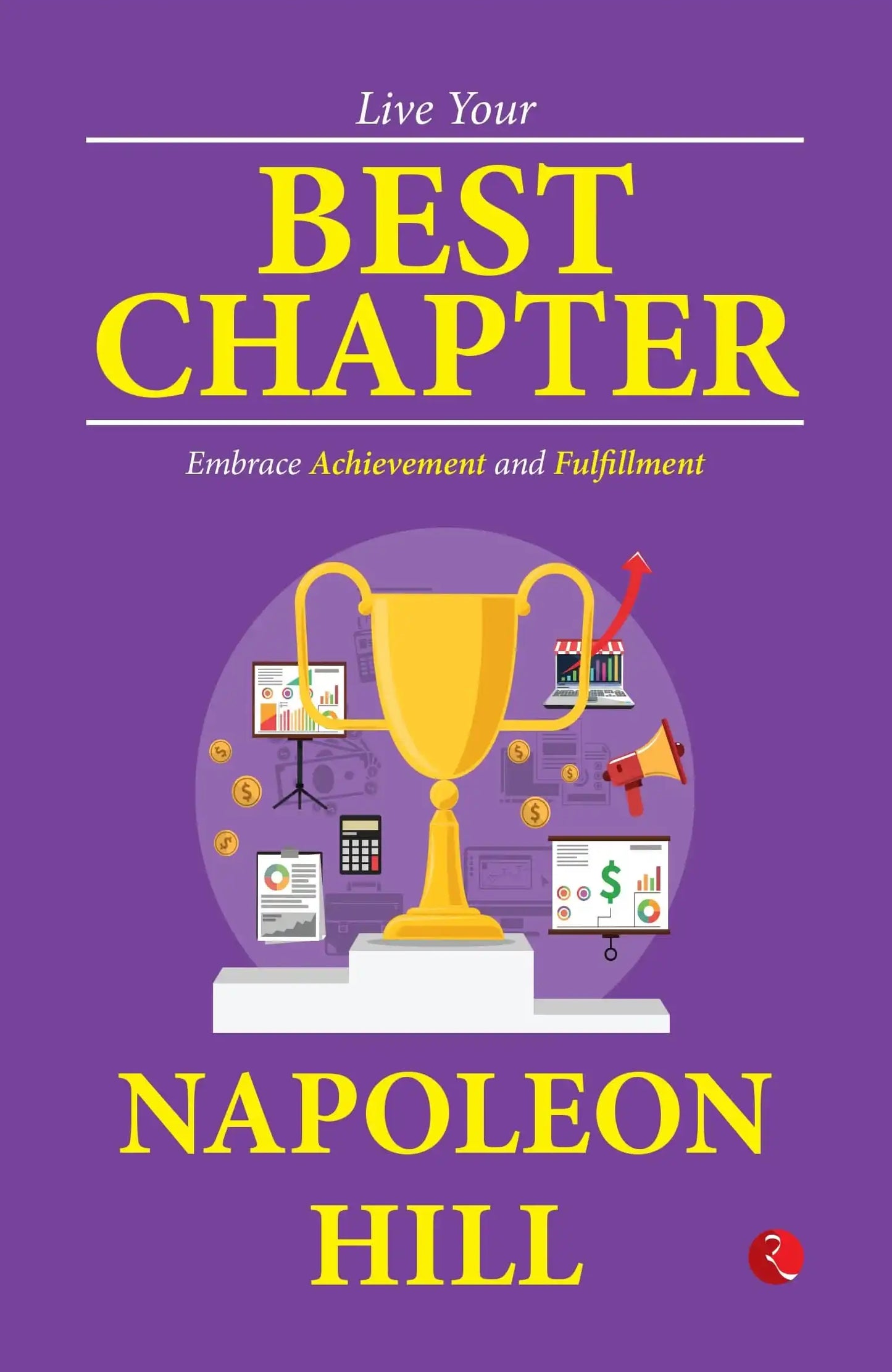 Live Your Best Chapter Embrace Achievement And Fulfillment