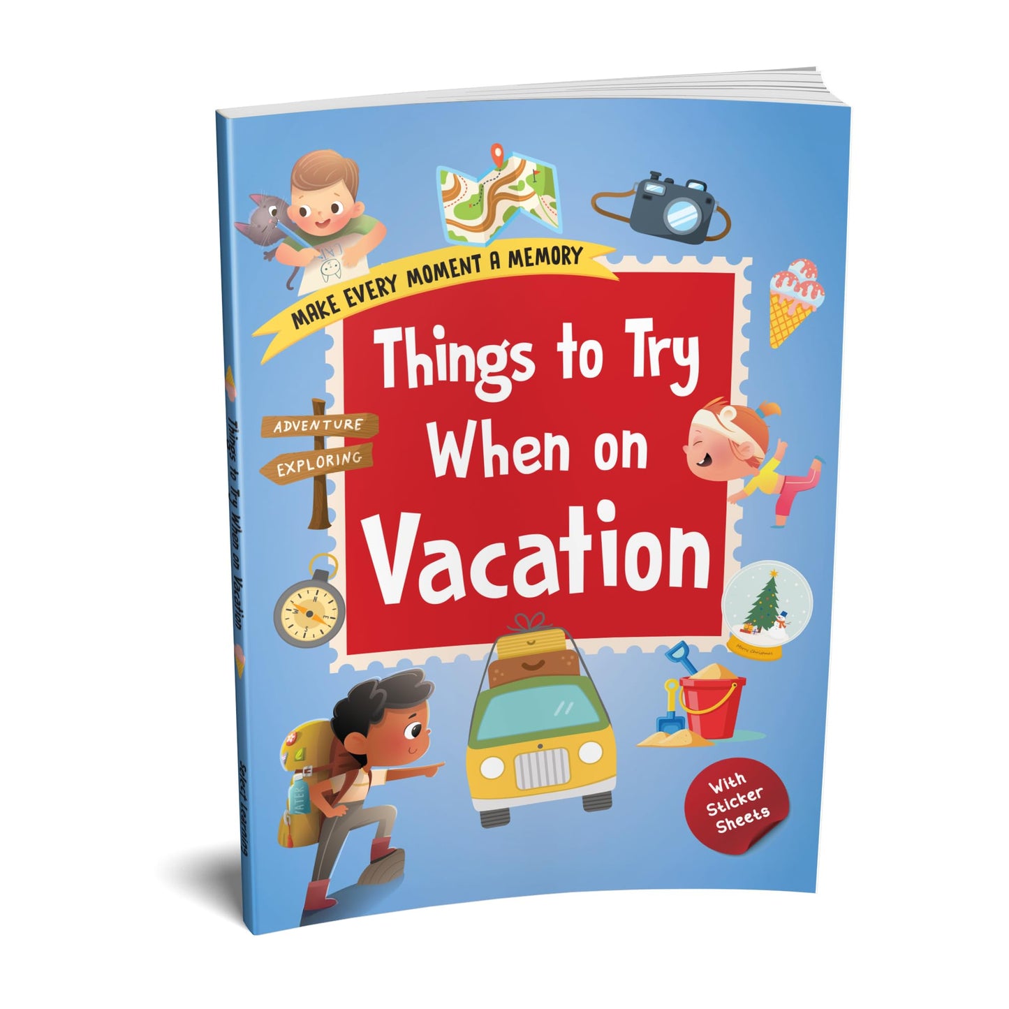 Things to Try When on Vacation: A Holiday Journal | A Creative Travel Diary for Kids | Fun Prompts, Drawing Pages, Sticker Sheets & Holiday Activities | Ages 8+ | [Select Learning]