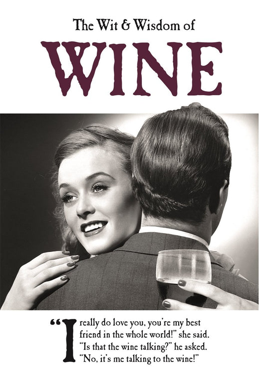 Wit And Wisdom Of Wine