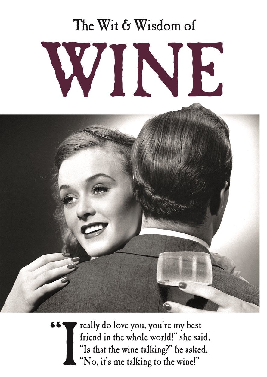 Wit And Wisdom Of Wine