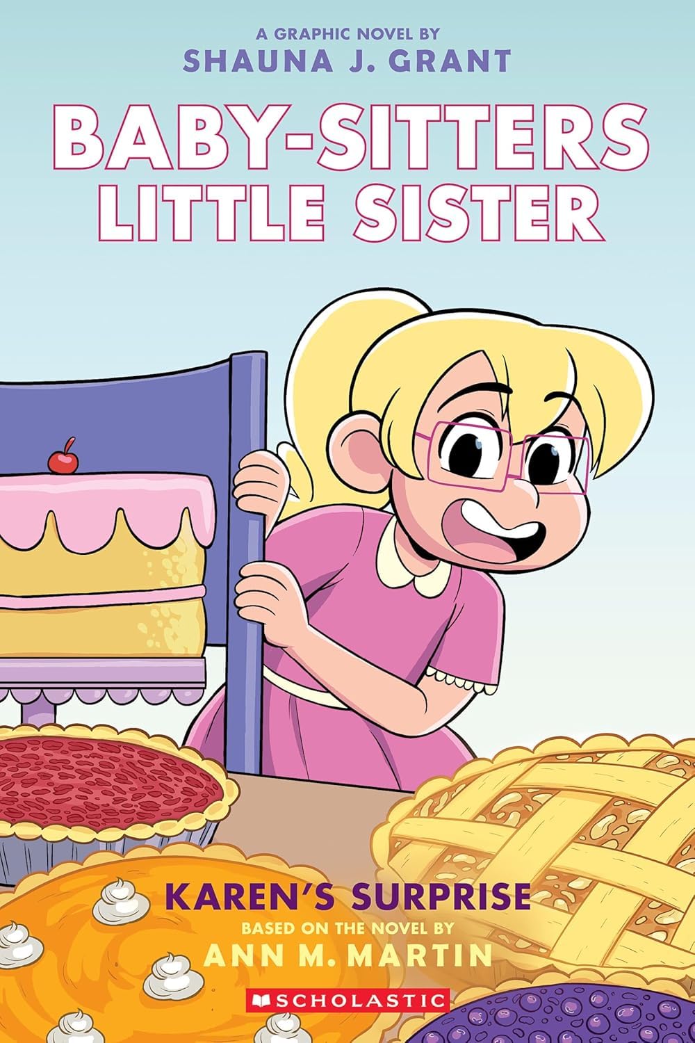 The Baby-Sitters Little Sister Graphic Novel #12: Karen's Surprise