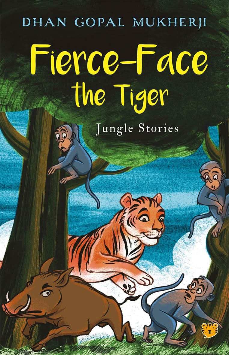 Fierceface The Tiger : Jungle Stories