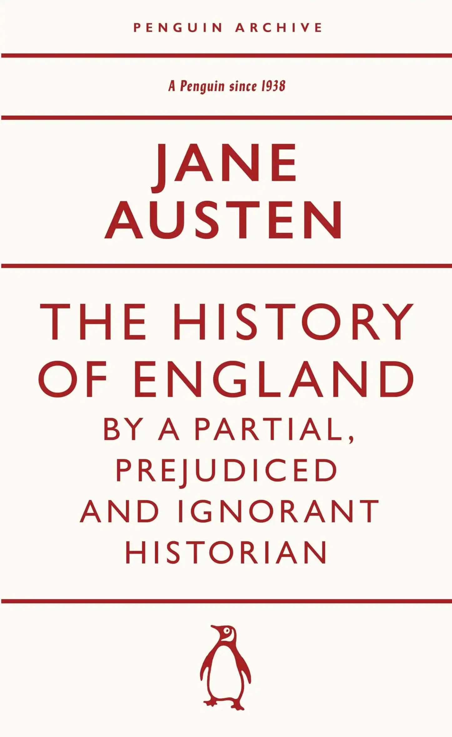 The History Of England By A Partial, Prejudiced And Ignorant Historian