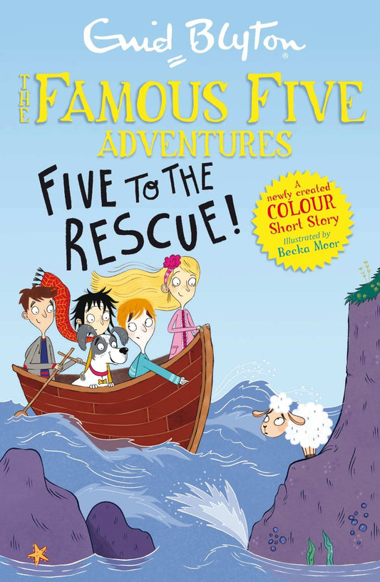 Famous Five Colour Short Stories: Five To The Rescue!