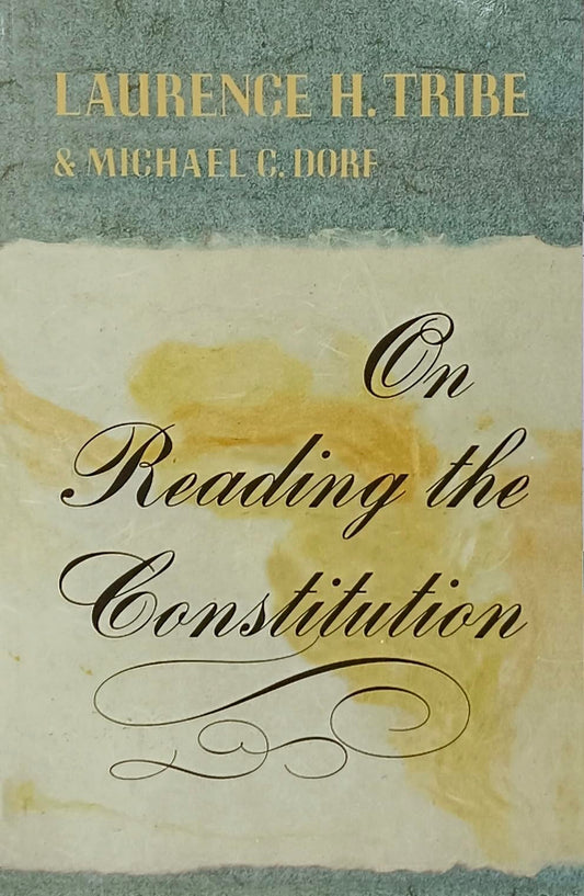 On Reading The Constitution (Paper)