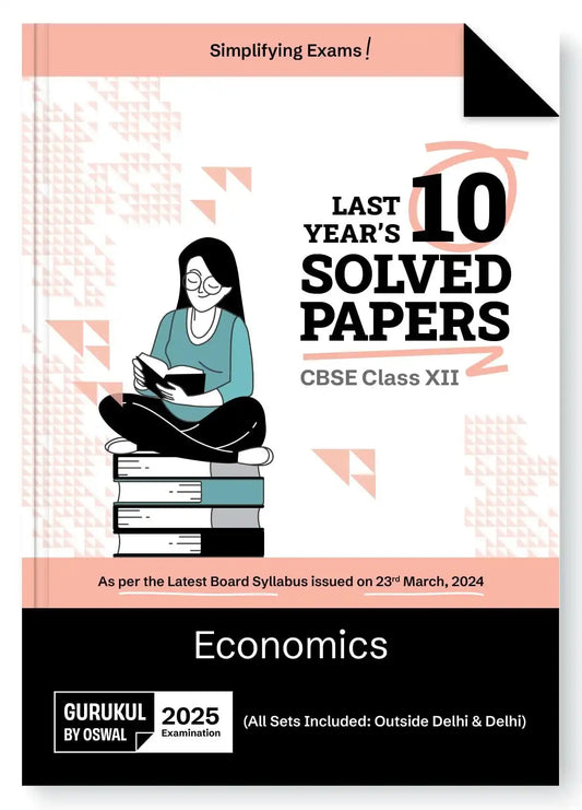 Opp Cbse Last 10 Yrs Solved Economics Bk 12 (2025)
