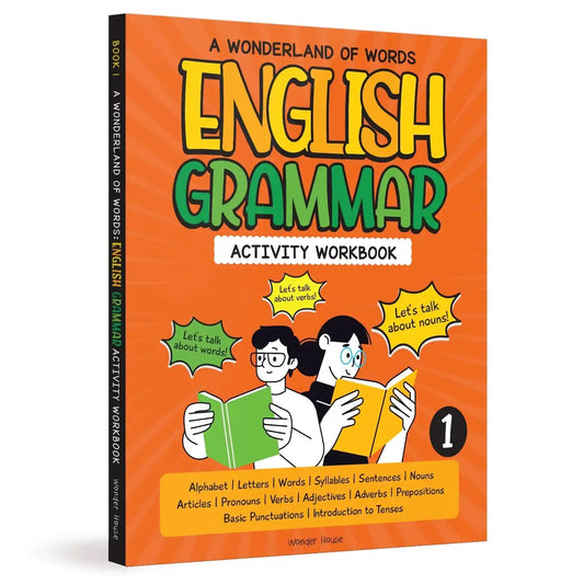 A Wonderland Of Words: English Grammar - Level 1 Activity Workbook