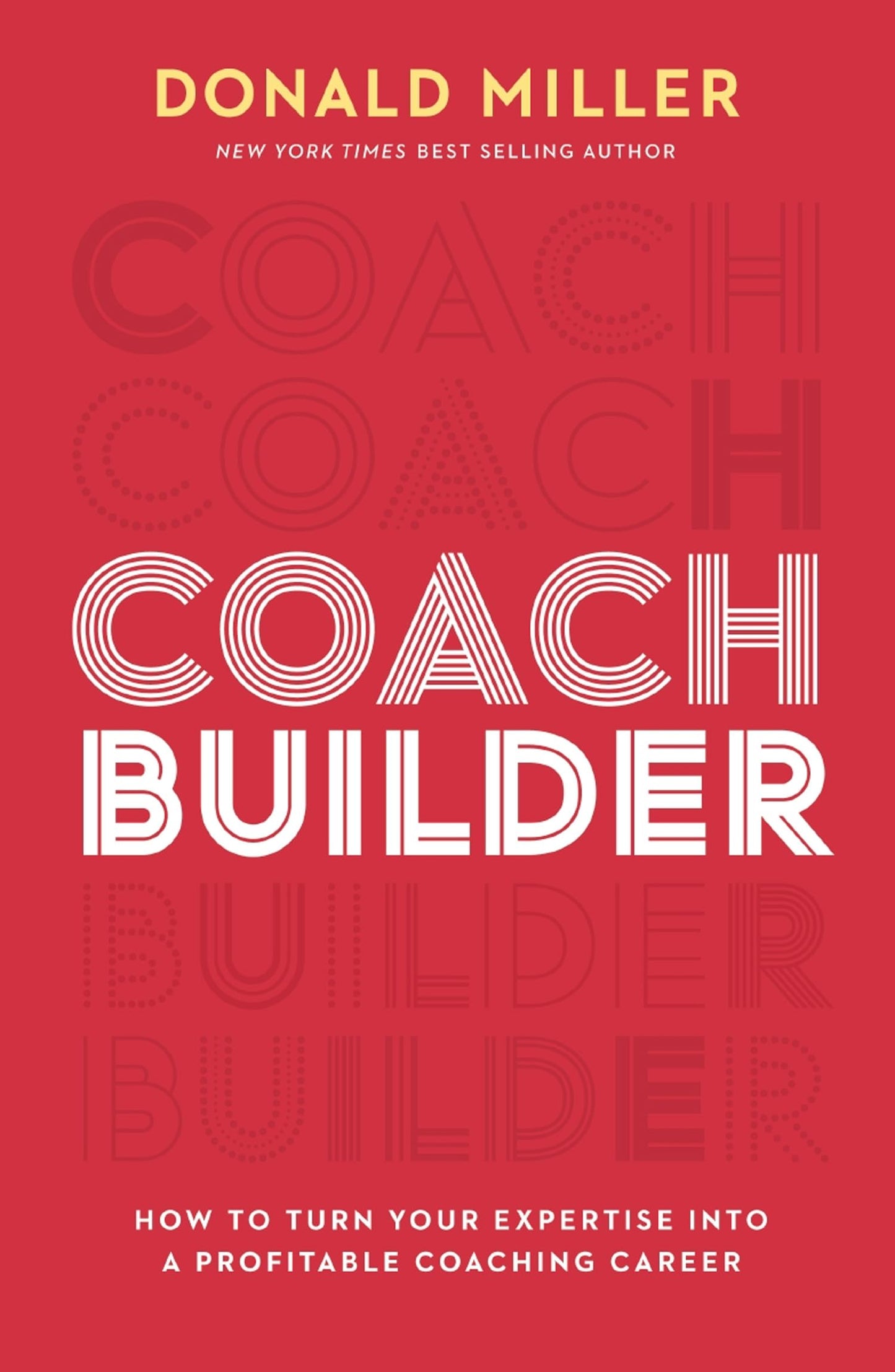 Coach Builder:How To Turn Your Expertise Into A Profitable