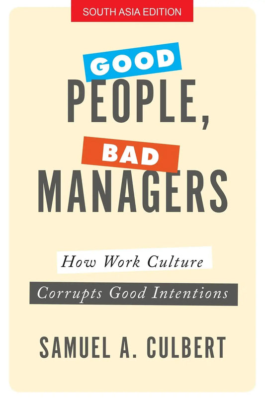 Good People, Bad Managers Epzi P