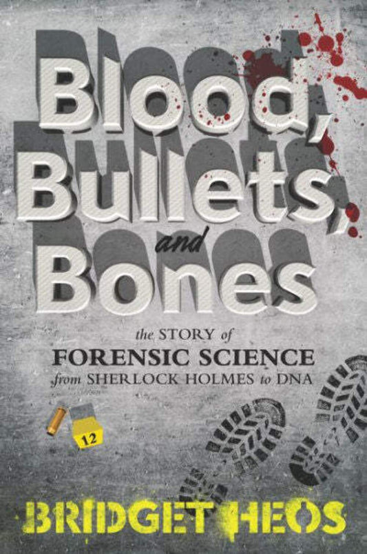 Blood, Bullets, And Bones