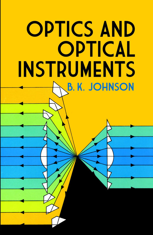 Optics And Optical Instruments: An Introduction