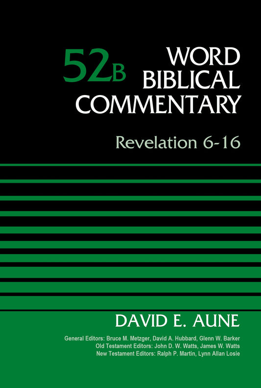 Revelation 6-16 Vol 52B Hc