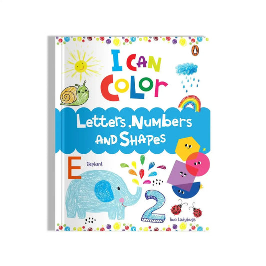 I Can Color: Letters, Numbers And Shapes