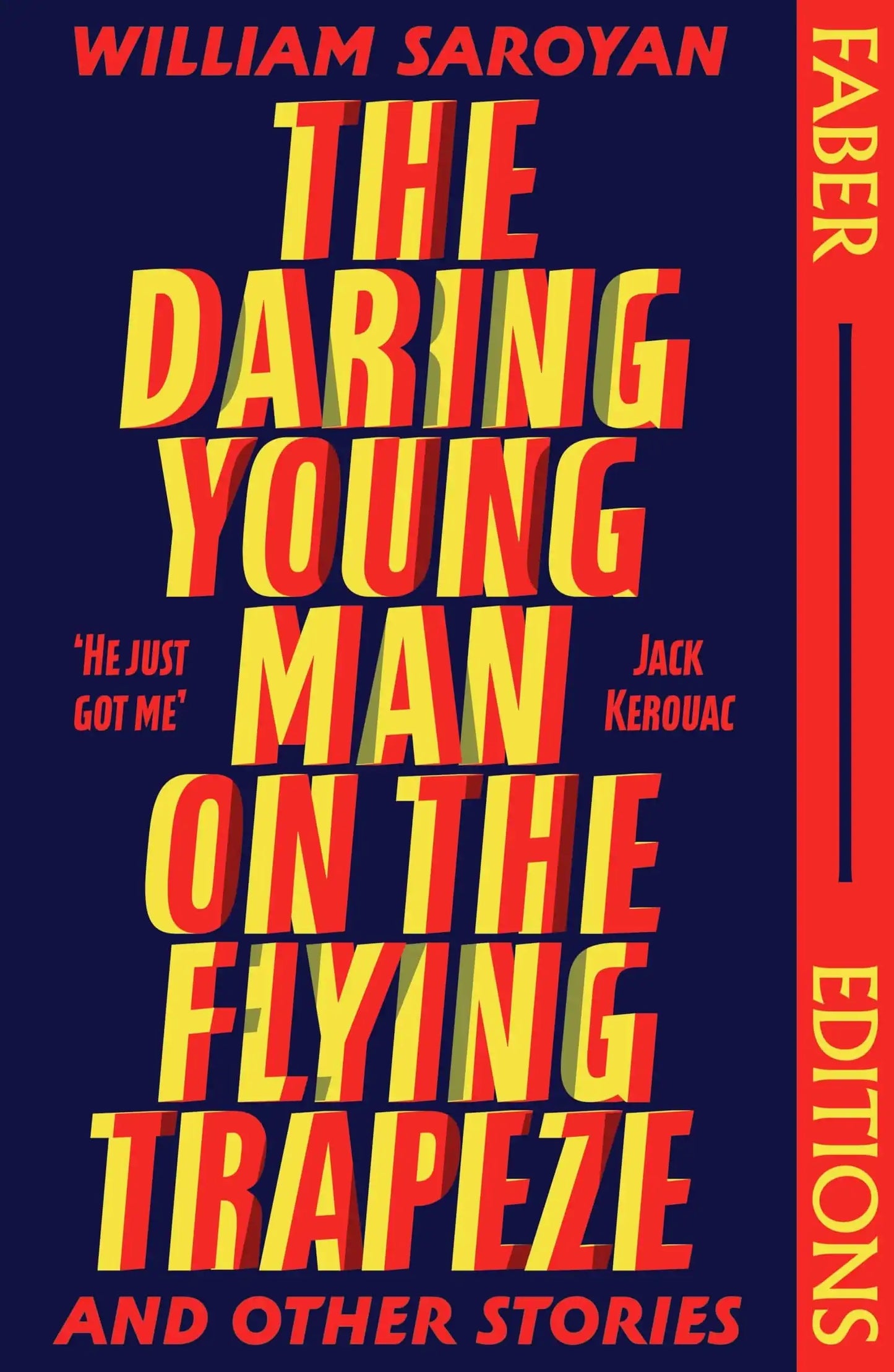 The Daring Young Man On The Flying Trapeze (Faber Editions)