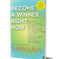 Become A Winner Right Now