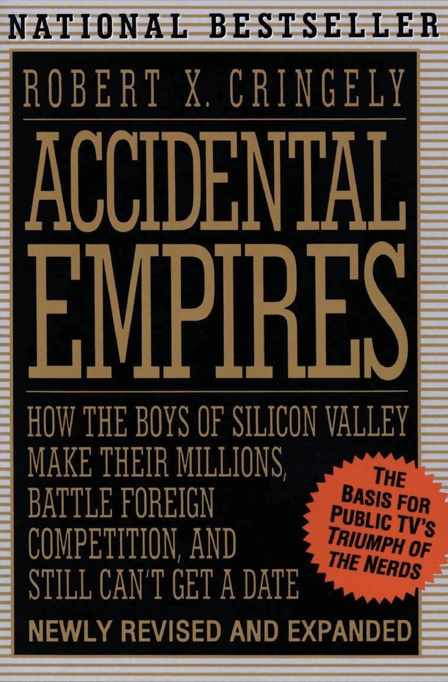 Accidental Empires