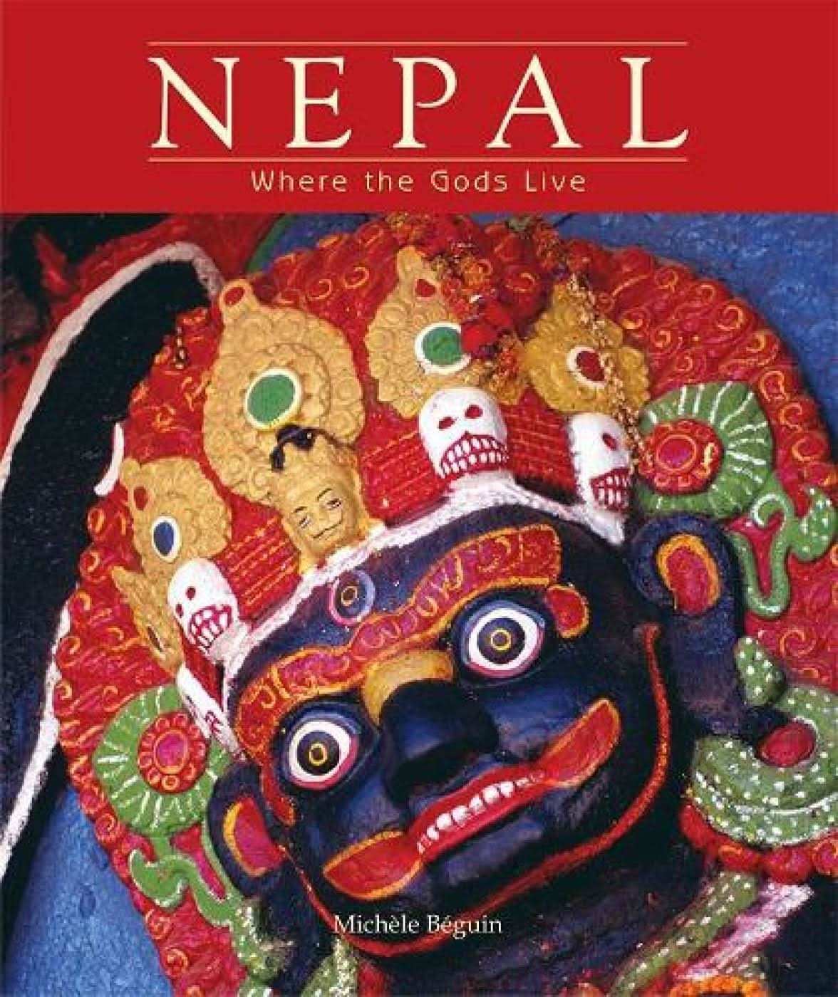 Nepal: Where The Gods Live (Hb)
