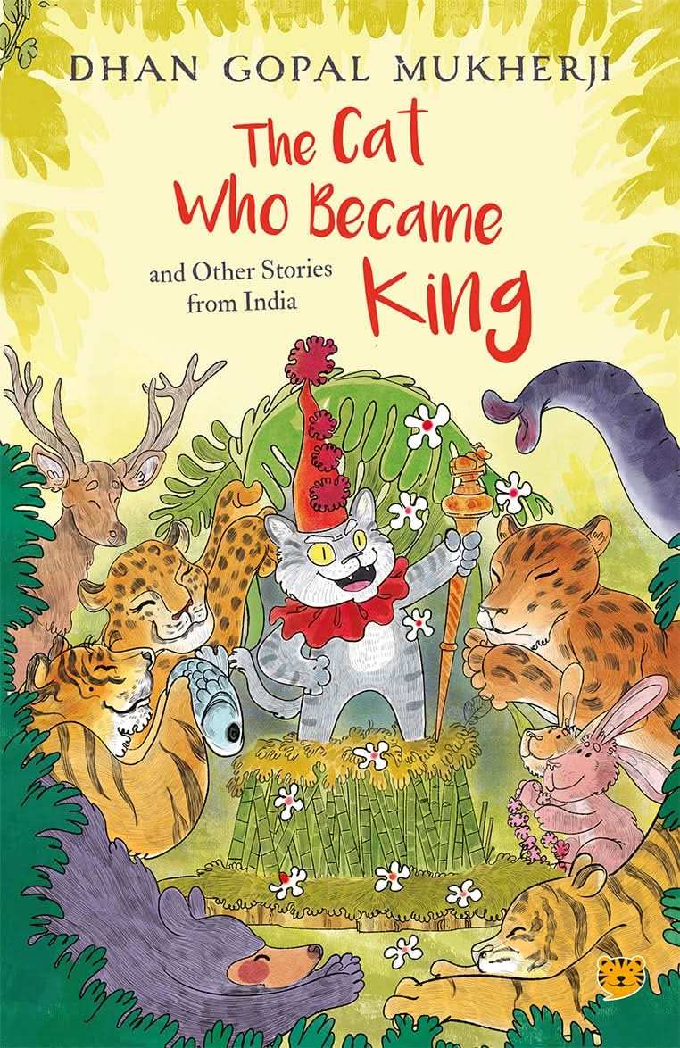The Cat Who Became King And Other Stories From India