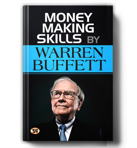 Money Making Skills | Learn How Warren Buffett Builds Wealth, Makes Smart Investments & Lives by Simple Financial Principles
