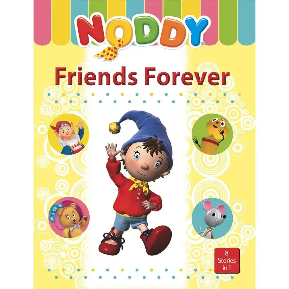 Noddy Friends Forever