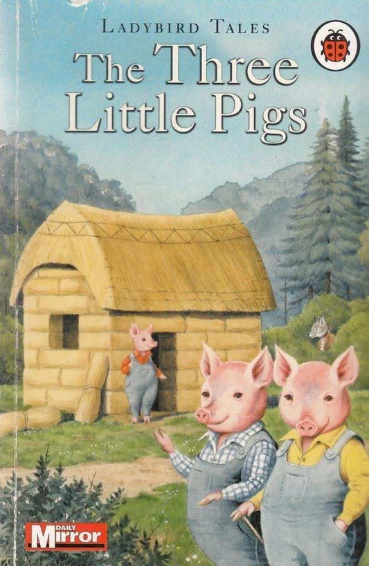 Ladybird Tales : The Three Little Pigs